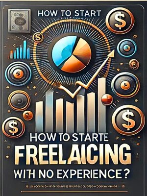 cover image of How to Start Freelancing with No Experience